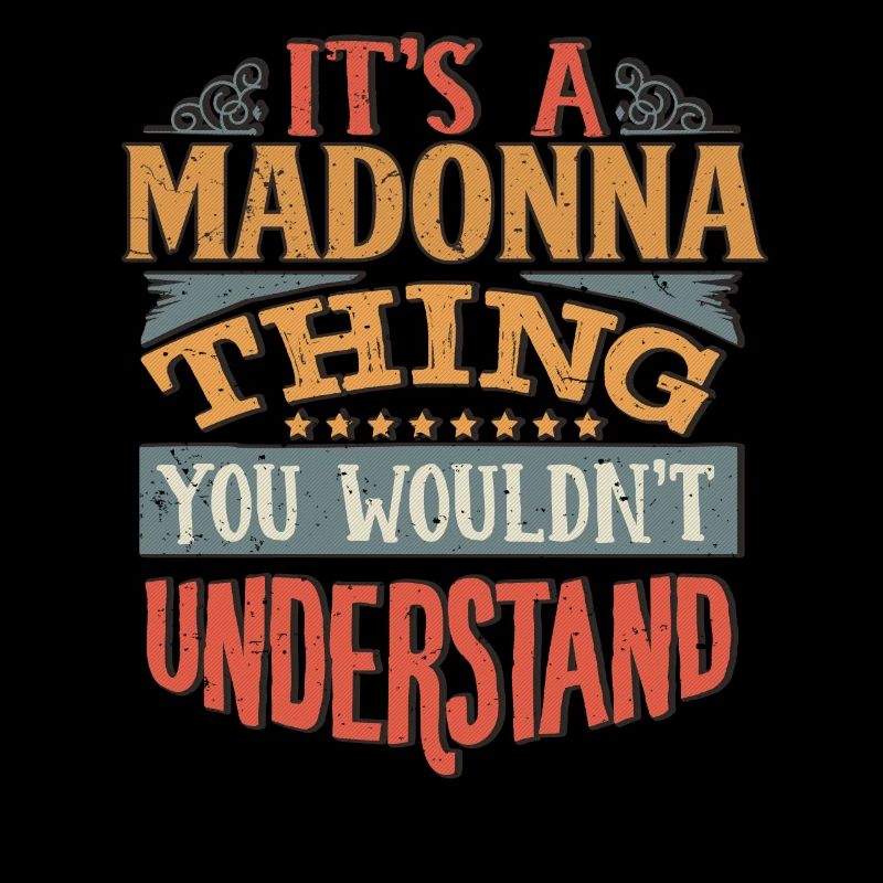 C’est une chose de Madonna que vous ne comprendriez pas -