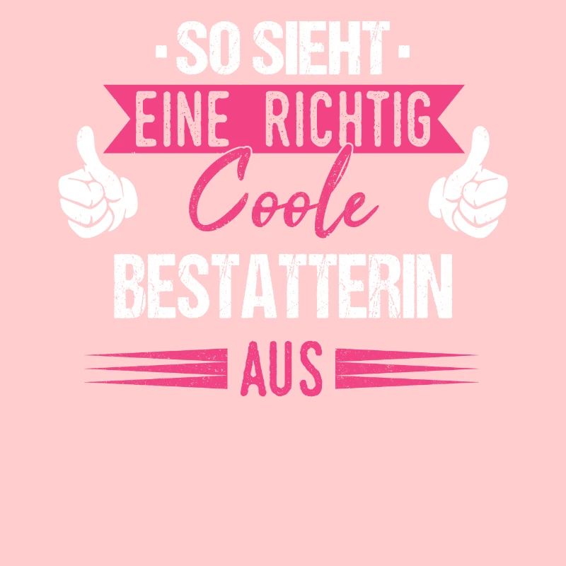Bestatter Bestatterin Bestatten Beruf Spruch