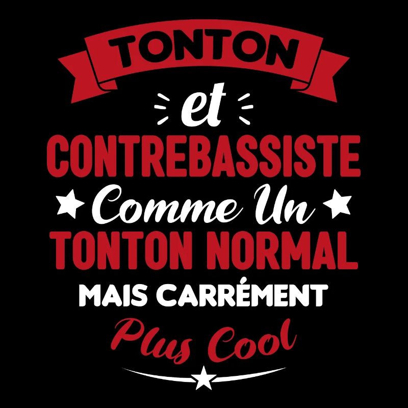 Tonton et Contrebassiste comme un tonton normal