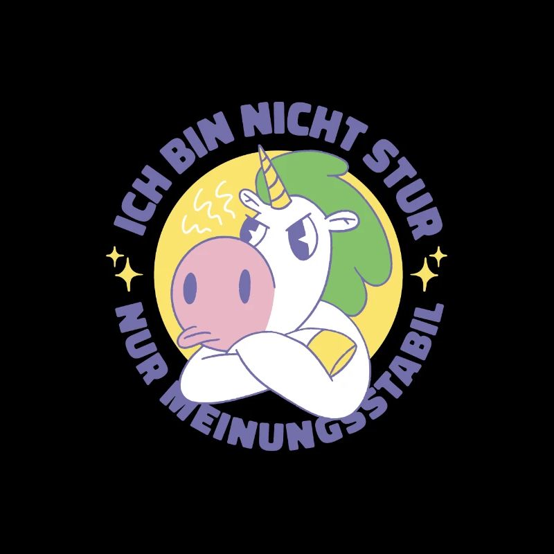 Ich Bin Nicht Stur Nur Meinungsstabil Ego