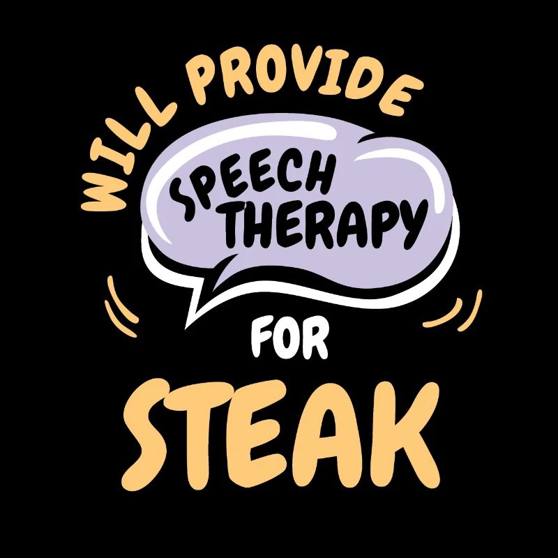 Provide Speech Therapy for Steak Funny Speech