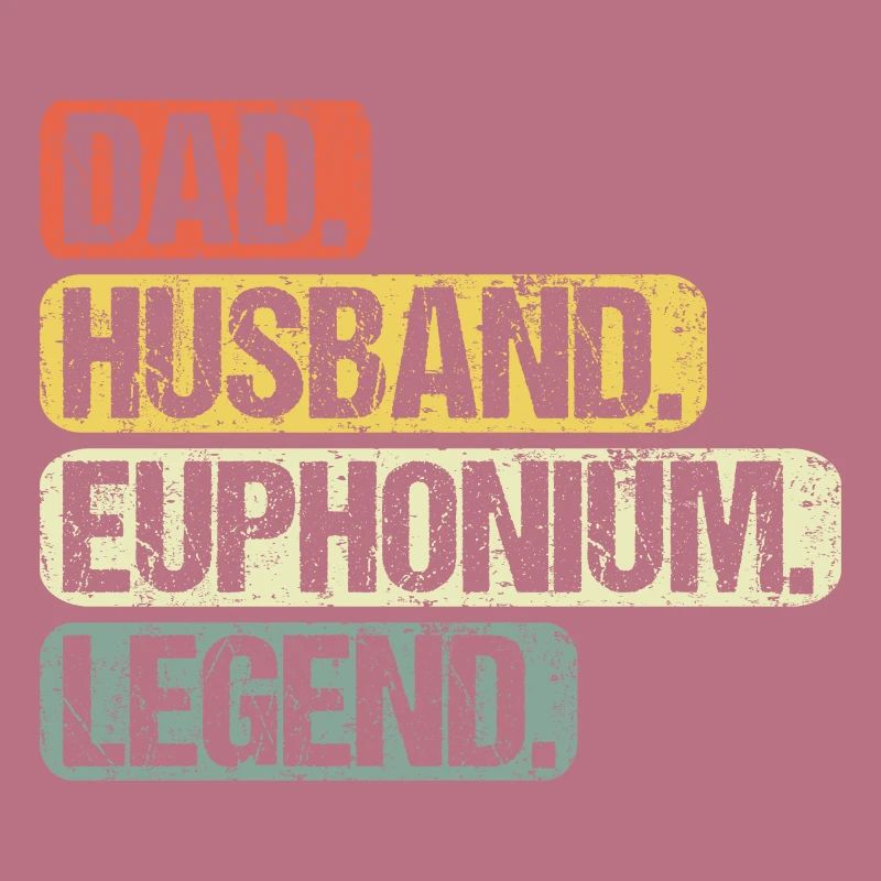Euphonium Euphonist Dad Proverbs Funny