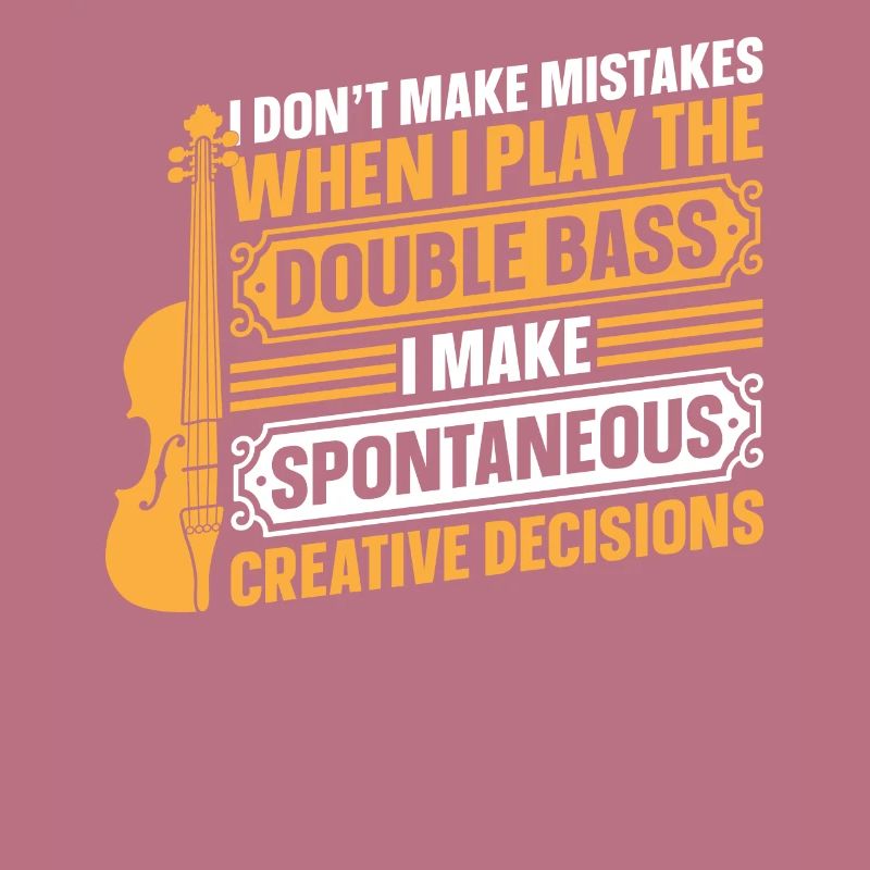 Contrabassist I Don't Make Mistakes When Playing D