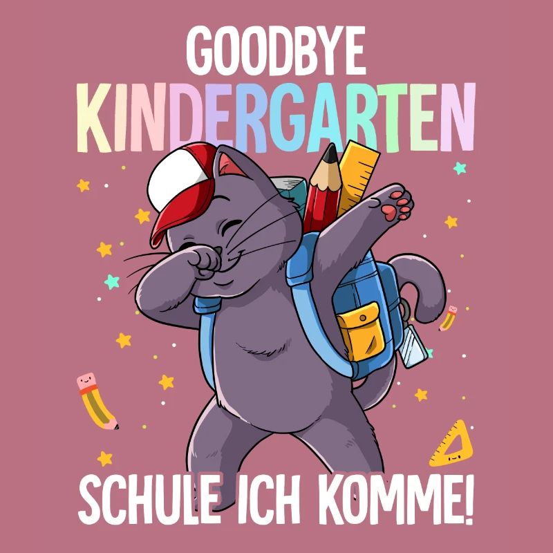 Goodbye Kindergarten Schule Ich Komme Einschulung