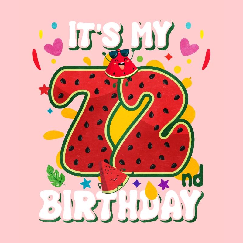 72e anniversaire pastèque