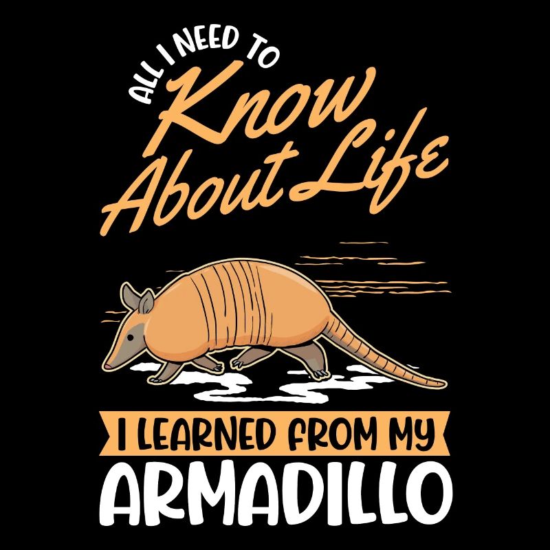 Armadillo Saying Armadillo