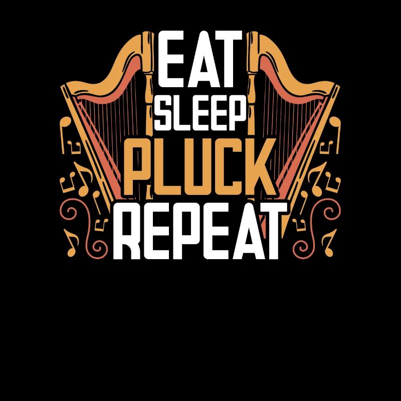 Harfe Eat Sleep Pluck Repeat