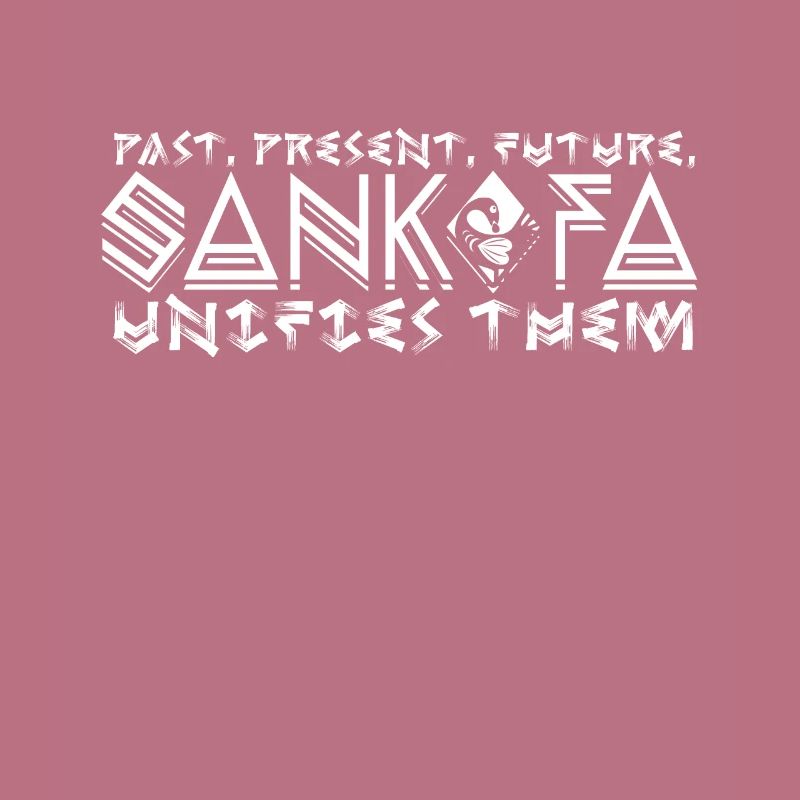 Past Present Future Sankofa Unites Them