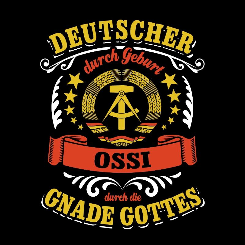 Deutscher durch Geburt Ossi durch die Gnade Gottes