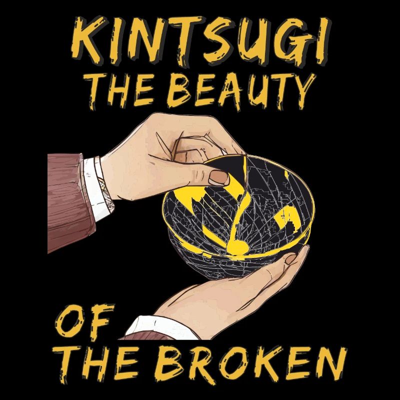 KINTSUGI LA BEAUTÉ DES BRISÉS