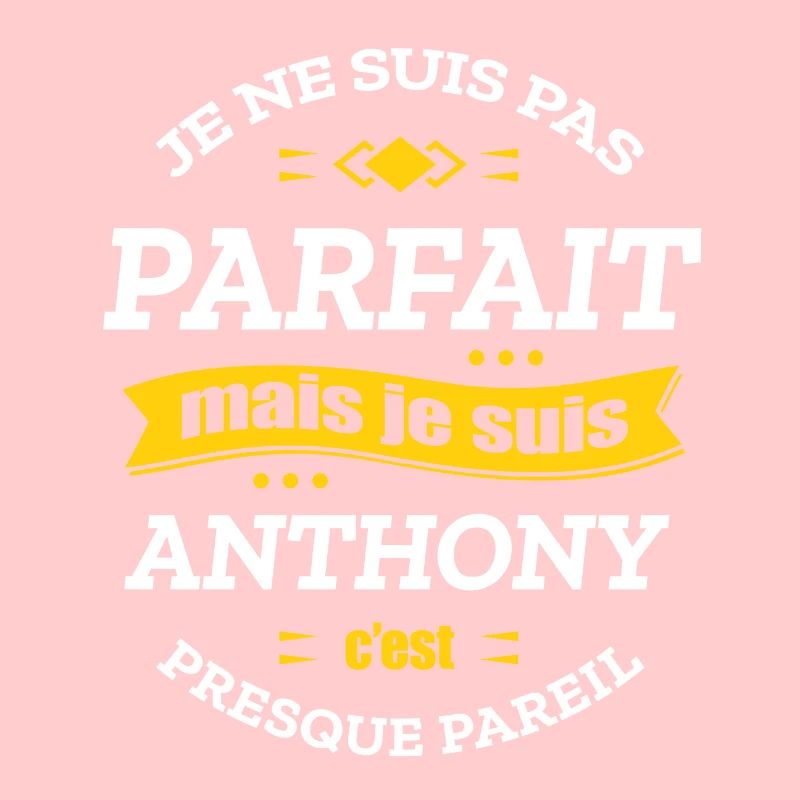 ANTHONY PARFAIT - PRENOM ANTHONY