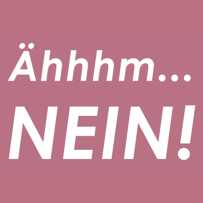 Ähhhm... NEIN!