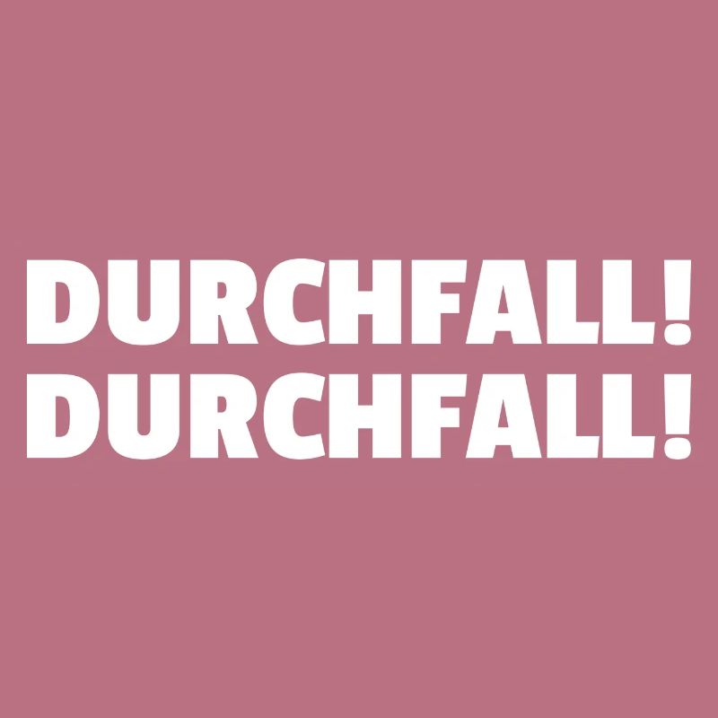 Durchfall! Durchfall! Lustiger Spruch Geschenk