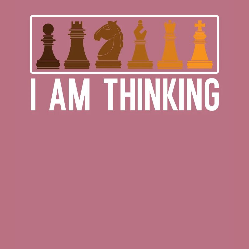 I Am Thinking Grandmaster Board Game Chess Player