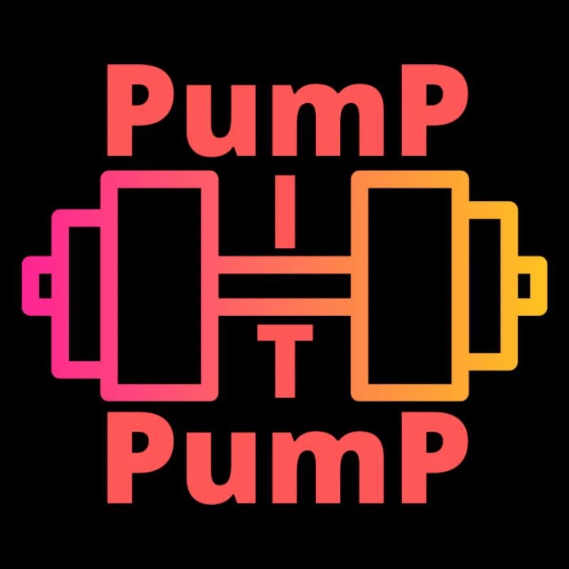 Pump it Pump