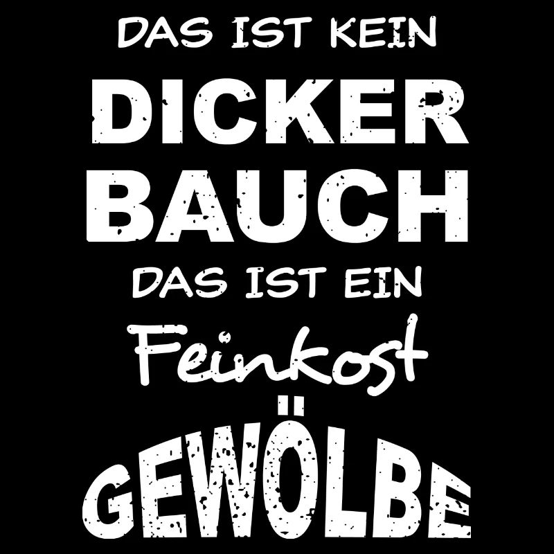 Das Ist Kein Dicker Bauch - hell