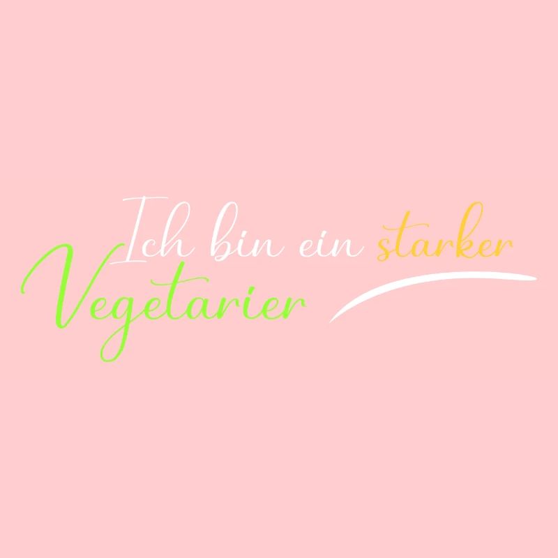 Ich bin ein starker Vegetarier