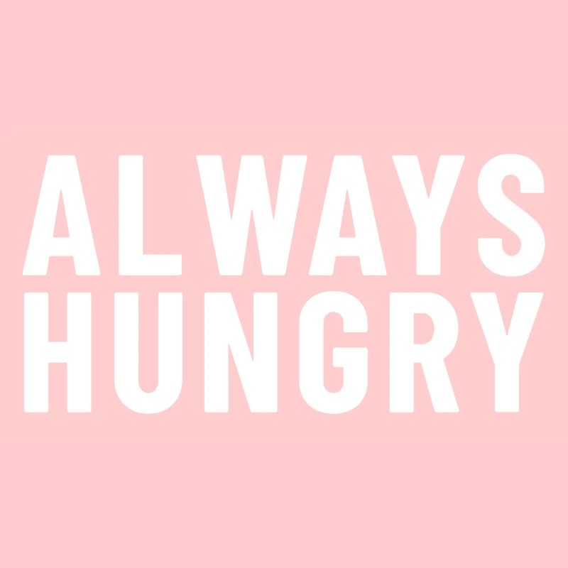 Immer hungrig