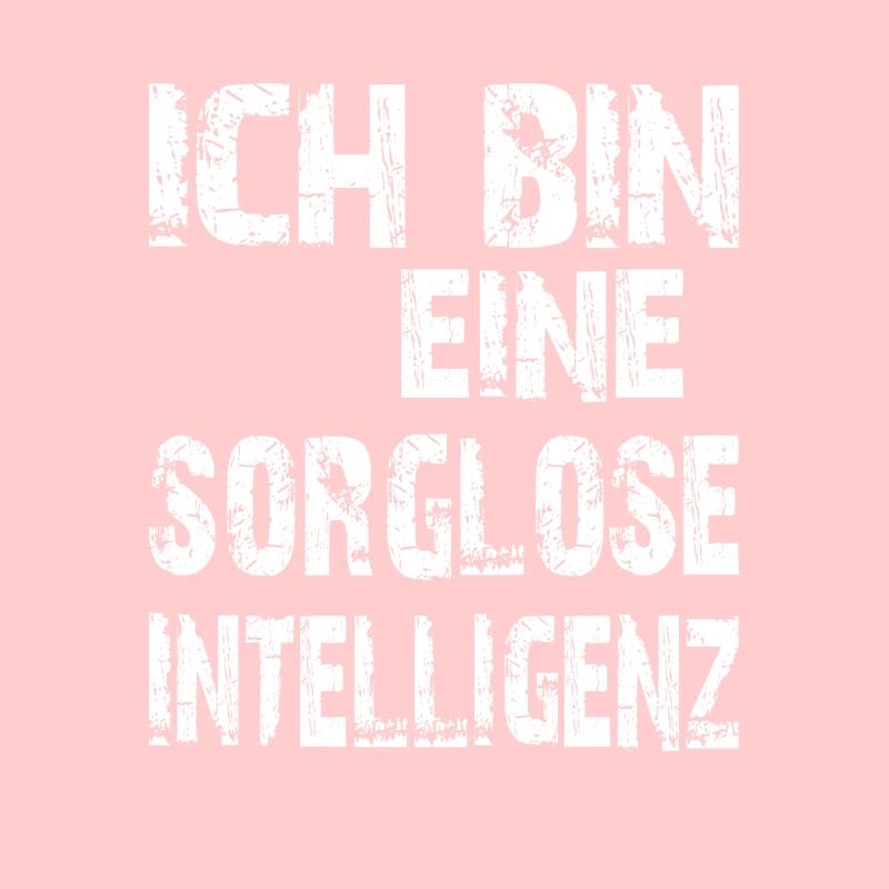 KI Spruch Ich bin eine sorglose Intelligenz