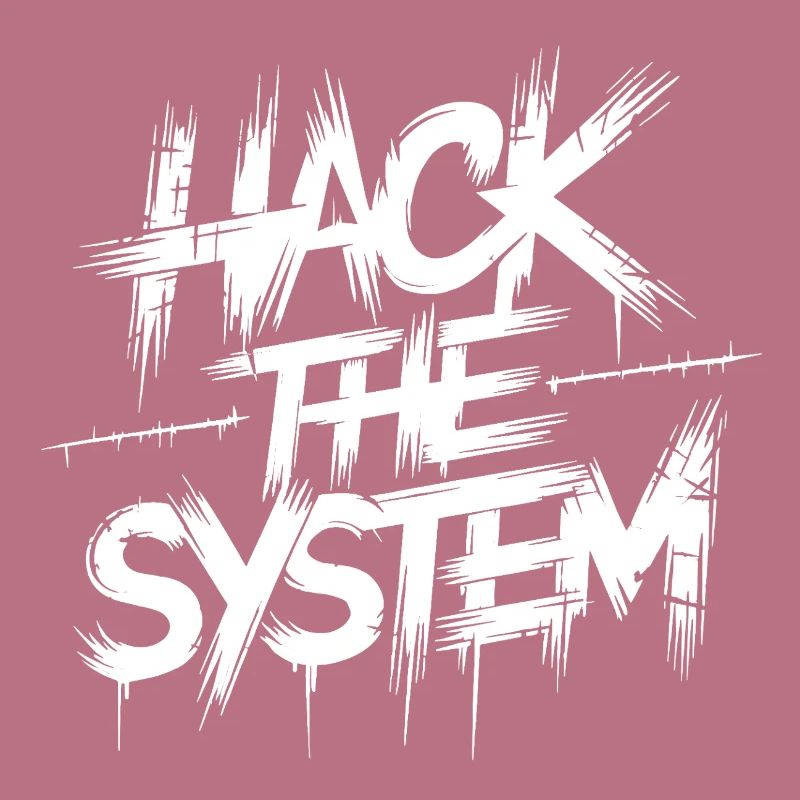 Hack the System Graffiti