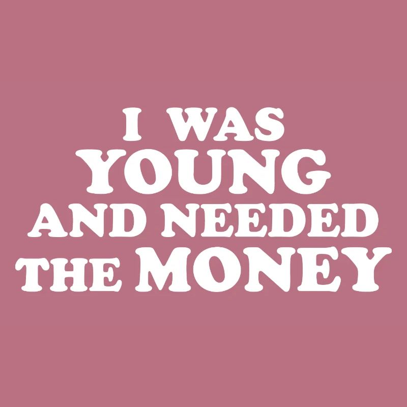 J’ÉTAIS JEUNE ET J’AVAIS BESOIN D’ARGENT blanco