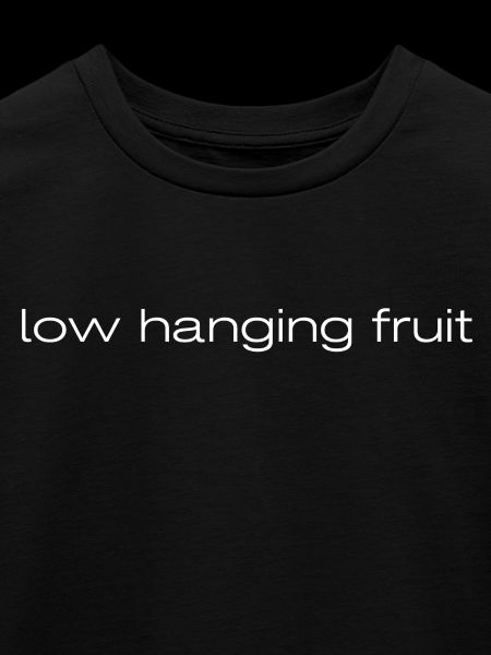 low hanging fruit