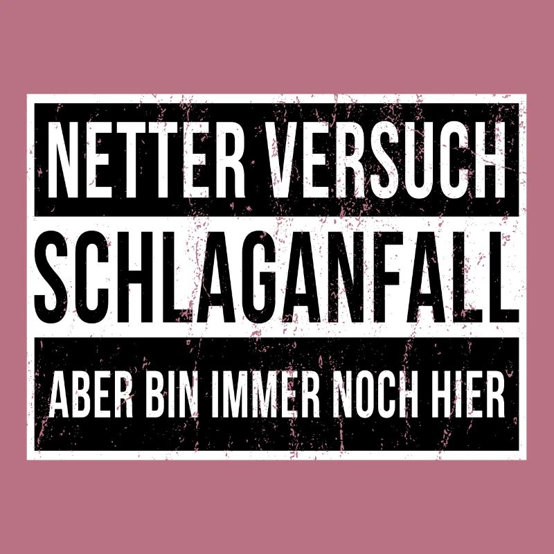Netter Versuch Schlaganfall Motivation Geschenk