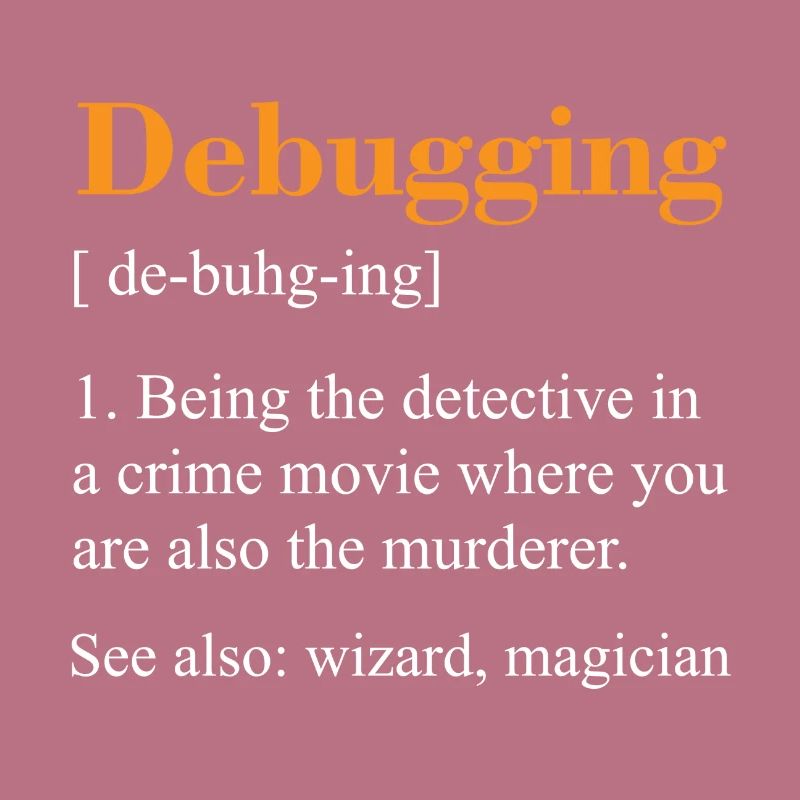 Debugging see also wizard magician Geschenk Nerd