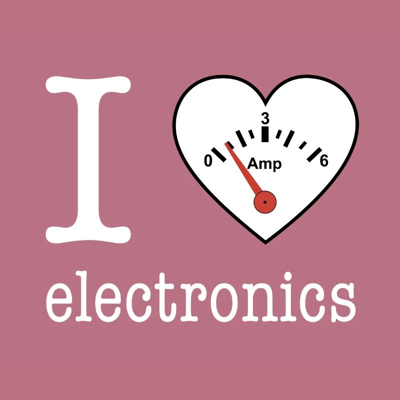 I love Electronics - electronics / gift idea