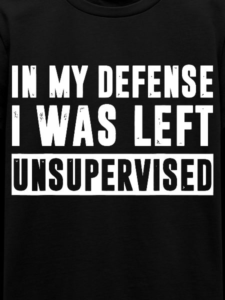 Funny In my defense i was left unsupervised