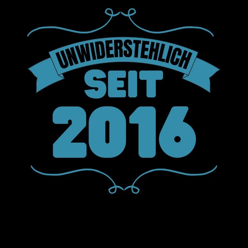7. Geburtstag Geschenk Unwiderstehlich seit 2016