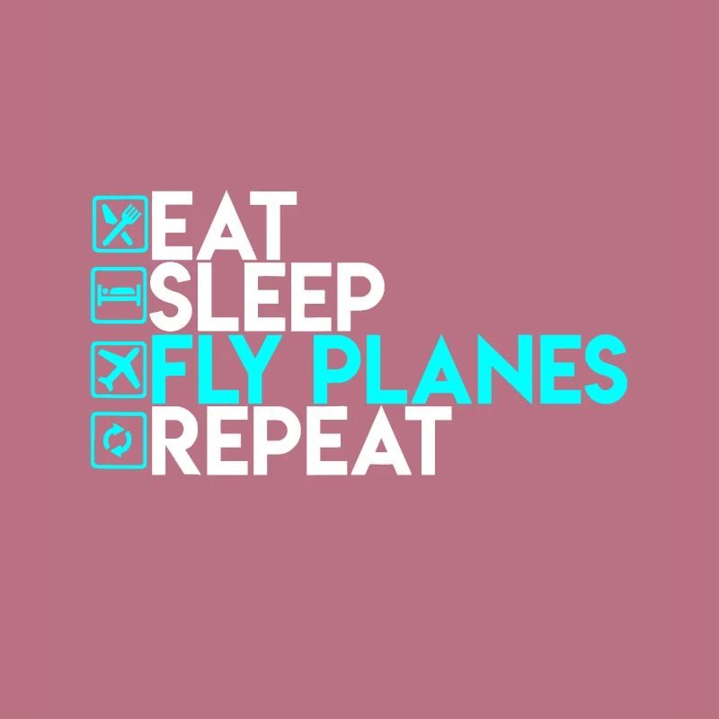 Eat Sleep Fly Planes Repeat - Trendy Airplane Pilo