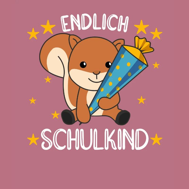 endlich Schulkind Einschulung Schule Eichhörnchen