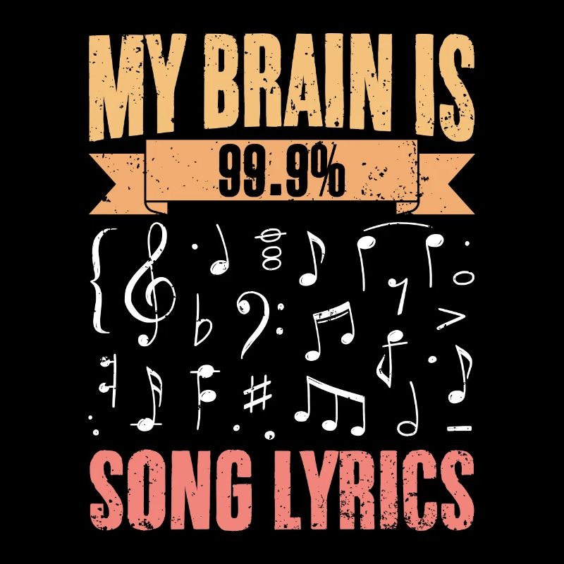 Mon cerveau est composé à 99,9% de paroles de chansons drôles