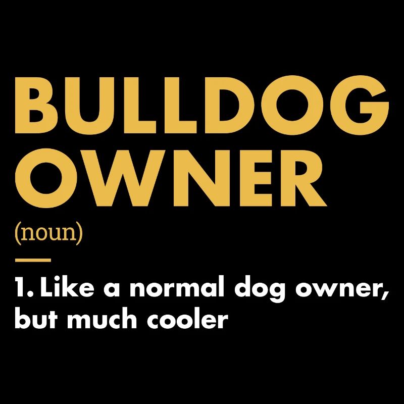 Définition du propriétaire de bouledogue