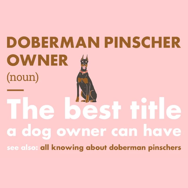 Doberman Pinscher Owner Definition