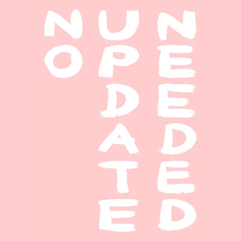 NO UPDATE white