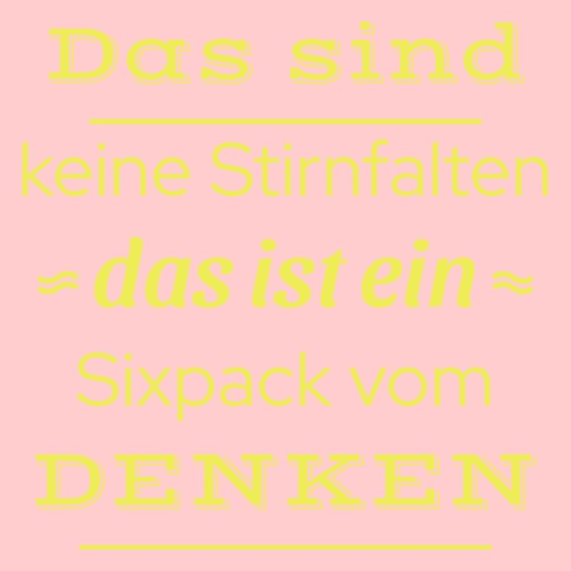 Funny Sayings - Forehead Wrinkle Sixpack