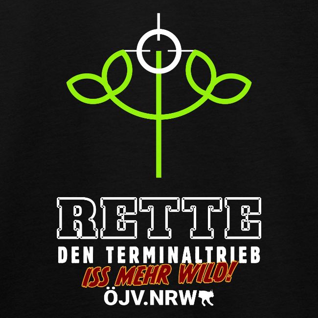 Terminaltrieb – iss mehr Wild