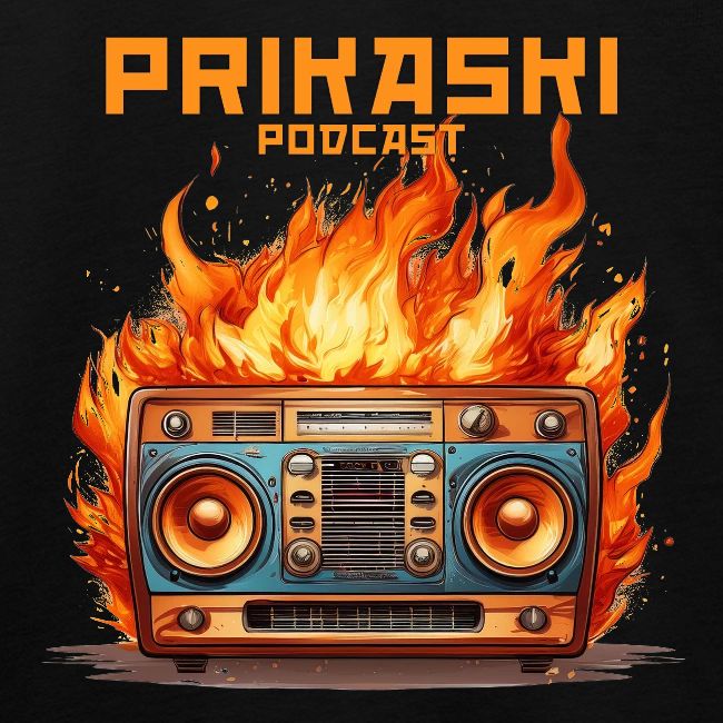 Prikaski Podcast - Radio brennt