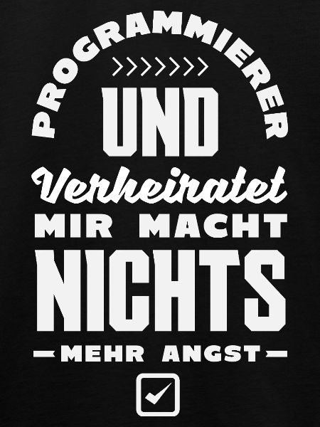 Programmierer Nichts Angst