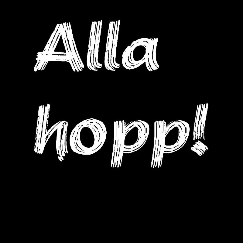 Alla hopp!