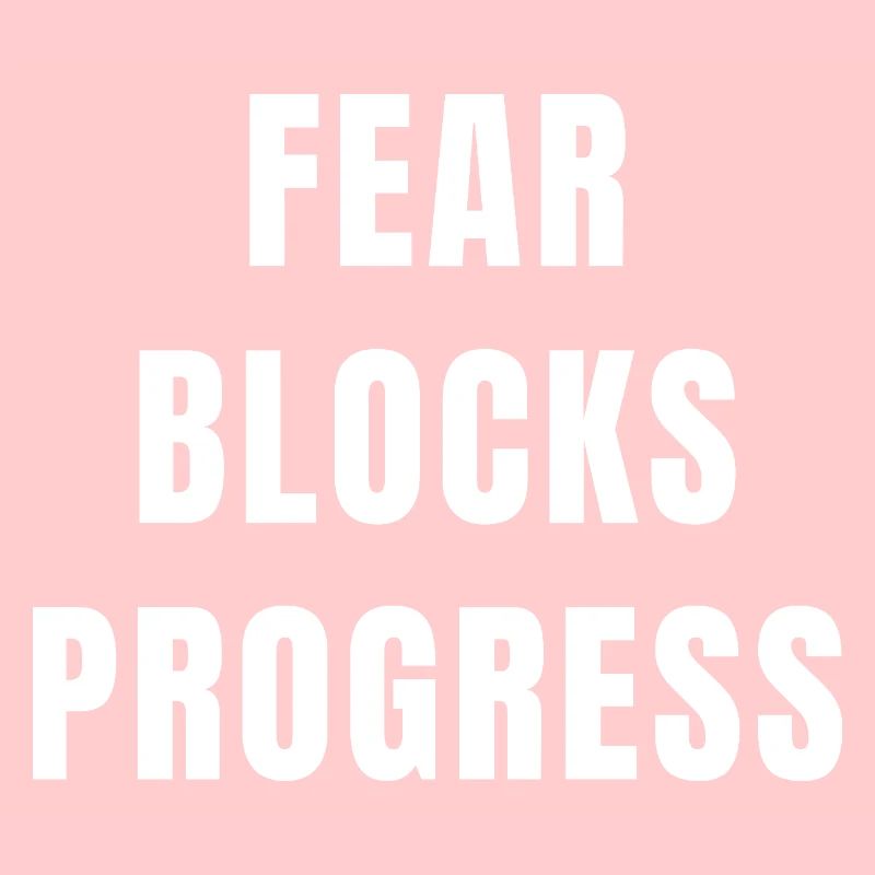 Peur Blocages Progrès Motivation État d’ Discipline