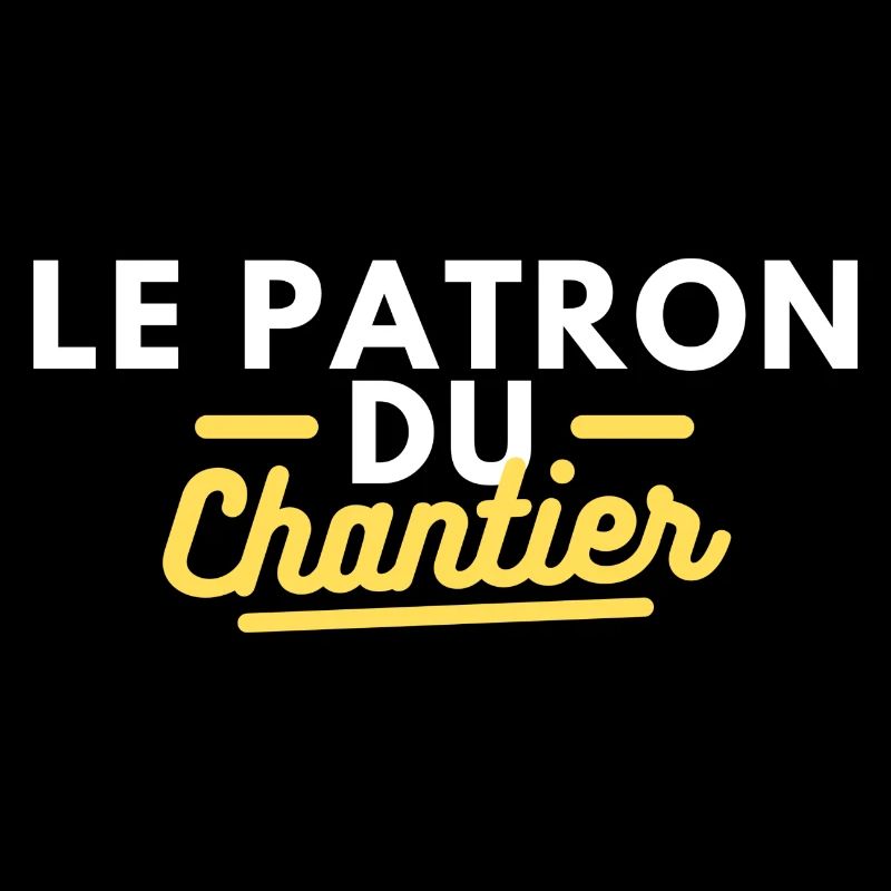 Le patron du chantier
