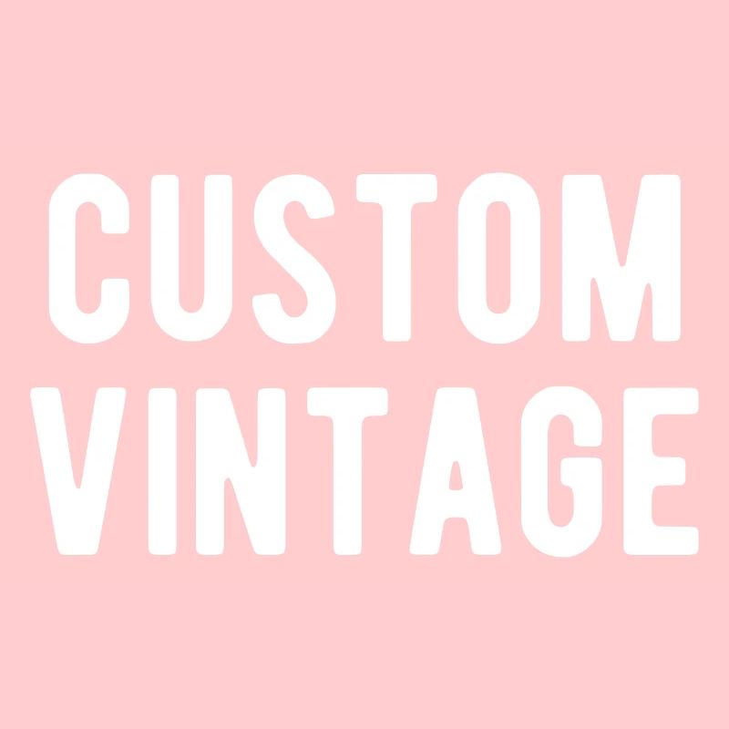 Custom Vintage