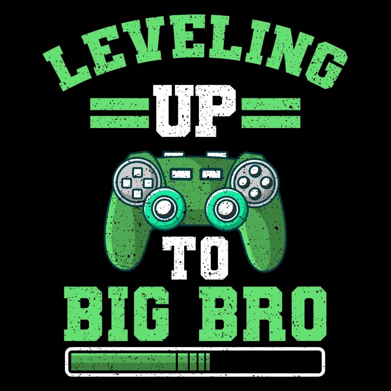 Leveling Up To Big Bro Geschenk