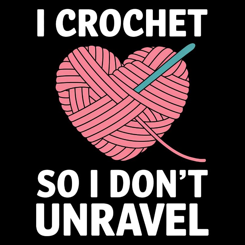 Crochet Saying Wool Funny Crochet Gift