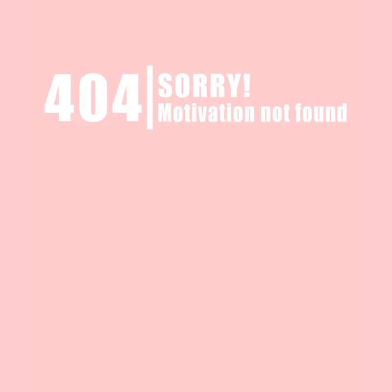 Error 404 Motivation not found