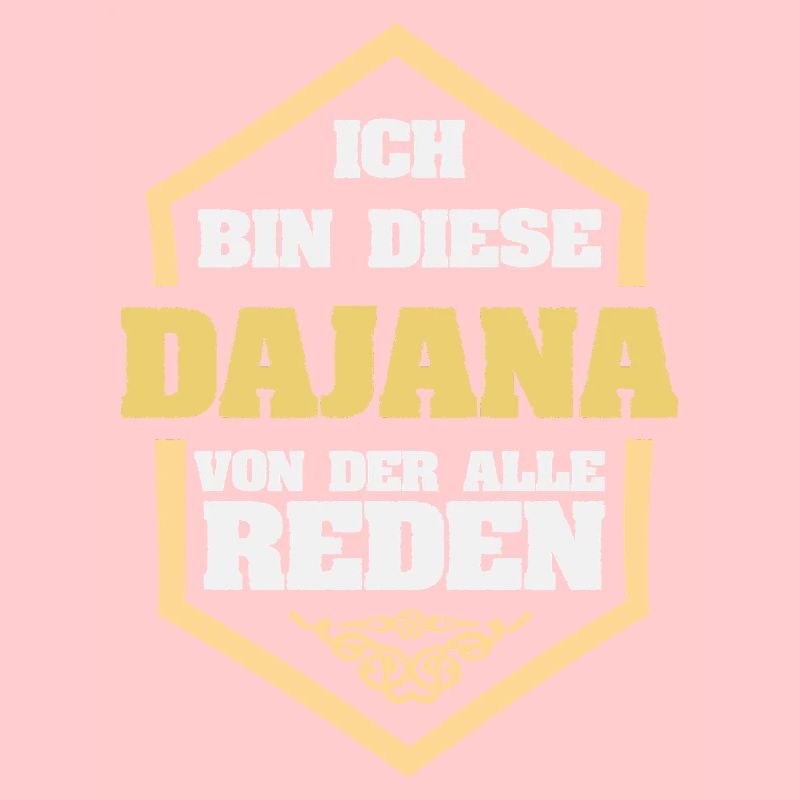Dajana als Rufname