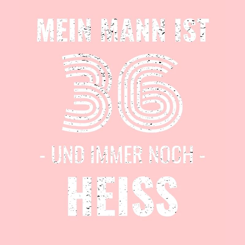 36 Jahre Geburtstag Ehemann Geschenk